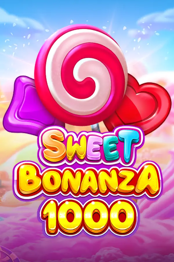 Sweet Bonanza 1000